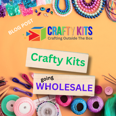 Colourful crafting supplies with text promoting Crafty Kits going wholesale.