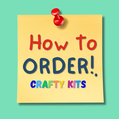 Sticky note displaying "How to ORDER! CRAFTY KITS" in colourful letters.